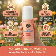 A hand holding the Just Gentle 'Bloom' deodorant in front of a sunny field of flowers. Text overlays emphasize its organic ingredients, fresh floral aroma, and lack of aluminum and alcohol, promoting "Worry-Free Freshness for Active Kids