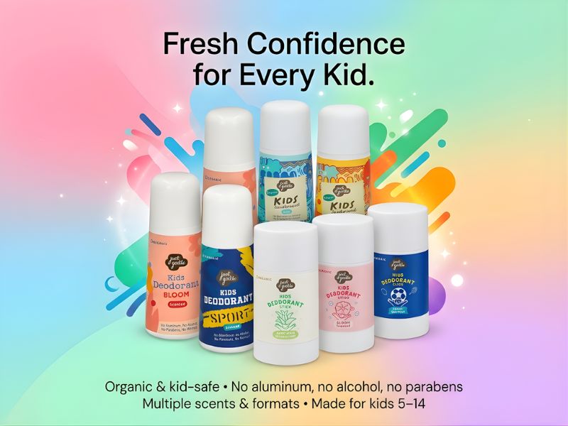 Collection of 'Just Gentle' children's deodorants with colorful background and text 'Fresh Confidence for Every Kid'.